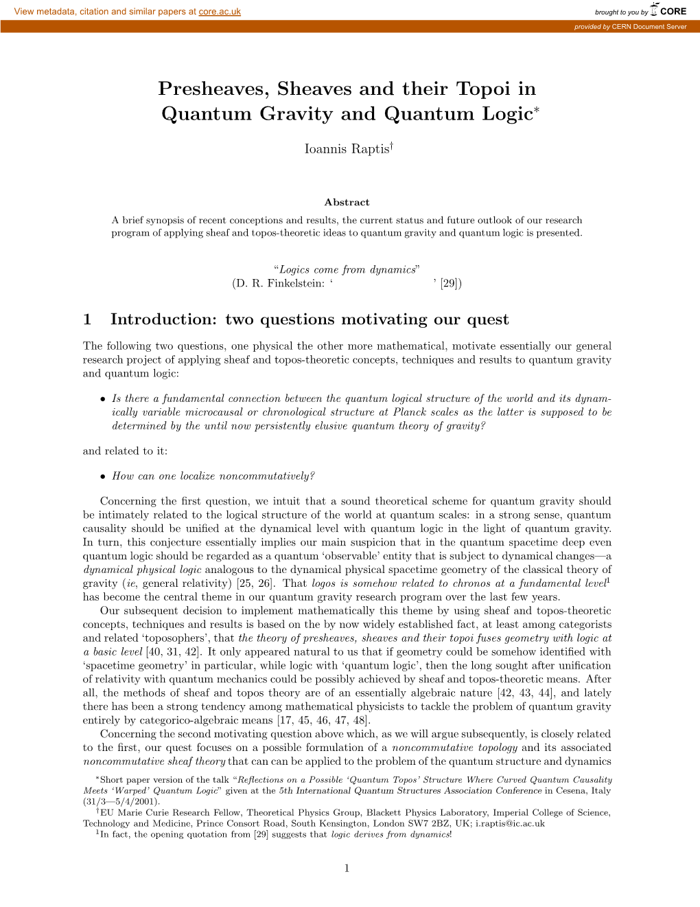 Presheaves, Sheaves and Their Topoi in Quantum Gravity and Quantum Logic∗