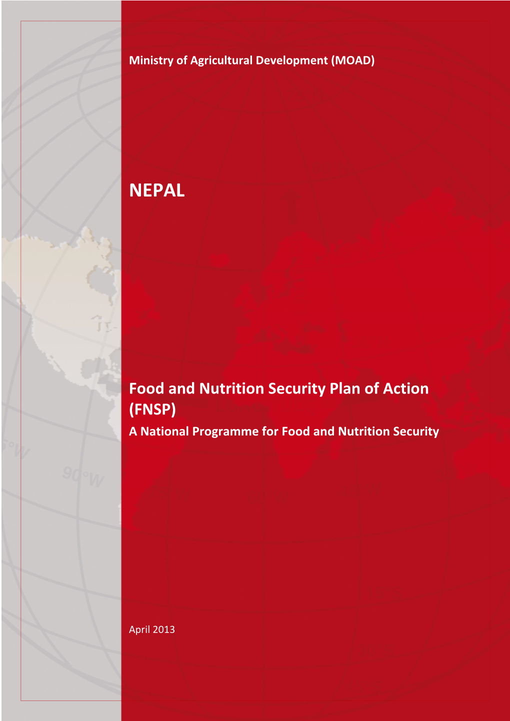 Food and Nutrition Security Plan of Action (FNSP) a National Programme for Food and Nutrition Security