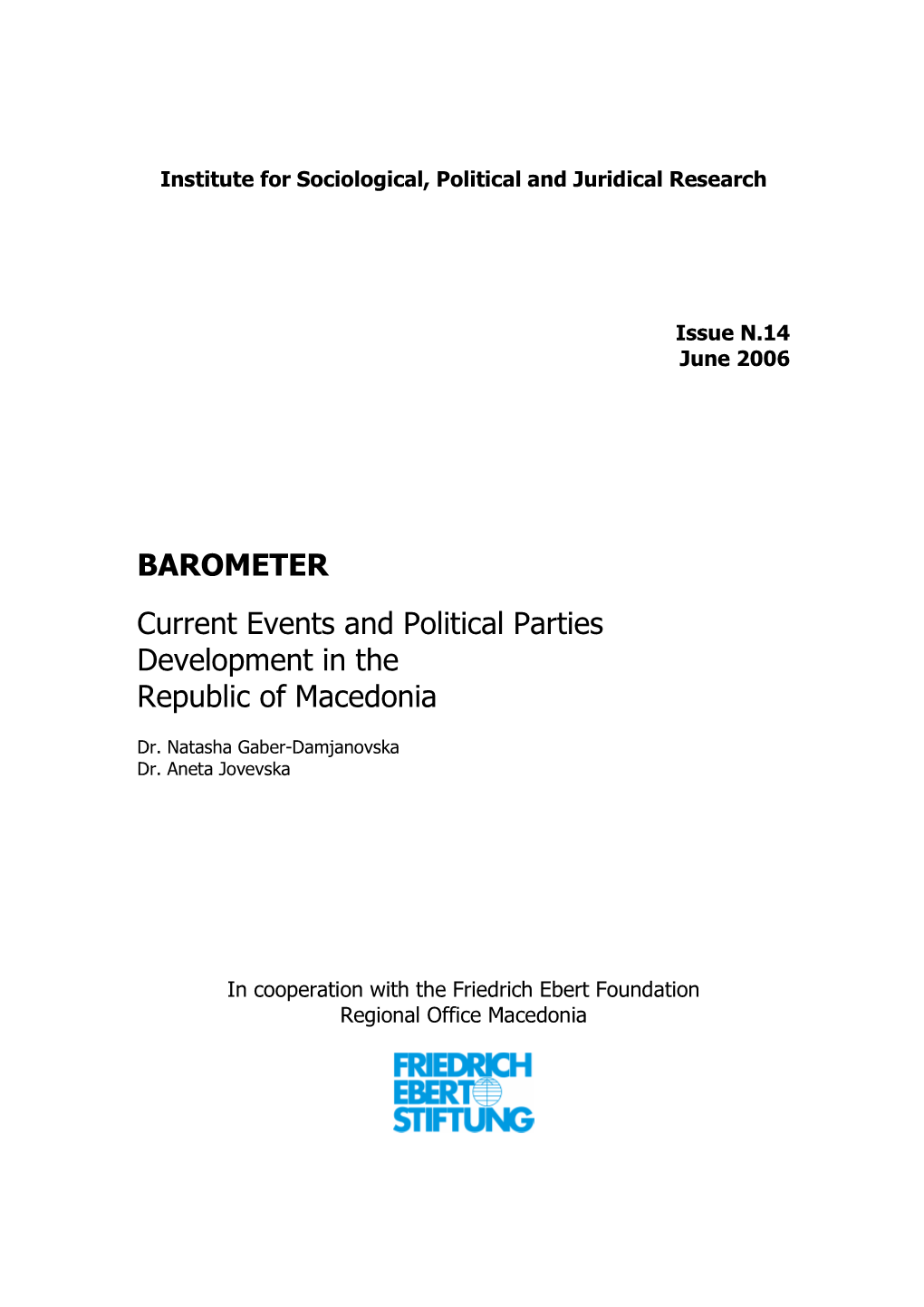 BAROMETER Current Events and Political Parties Development in The