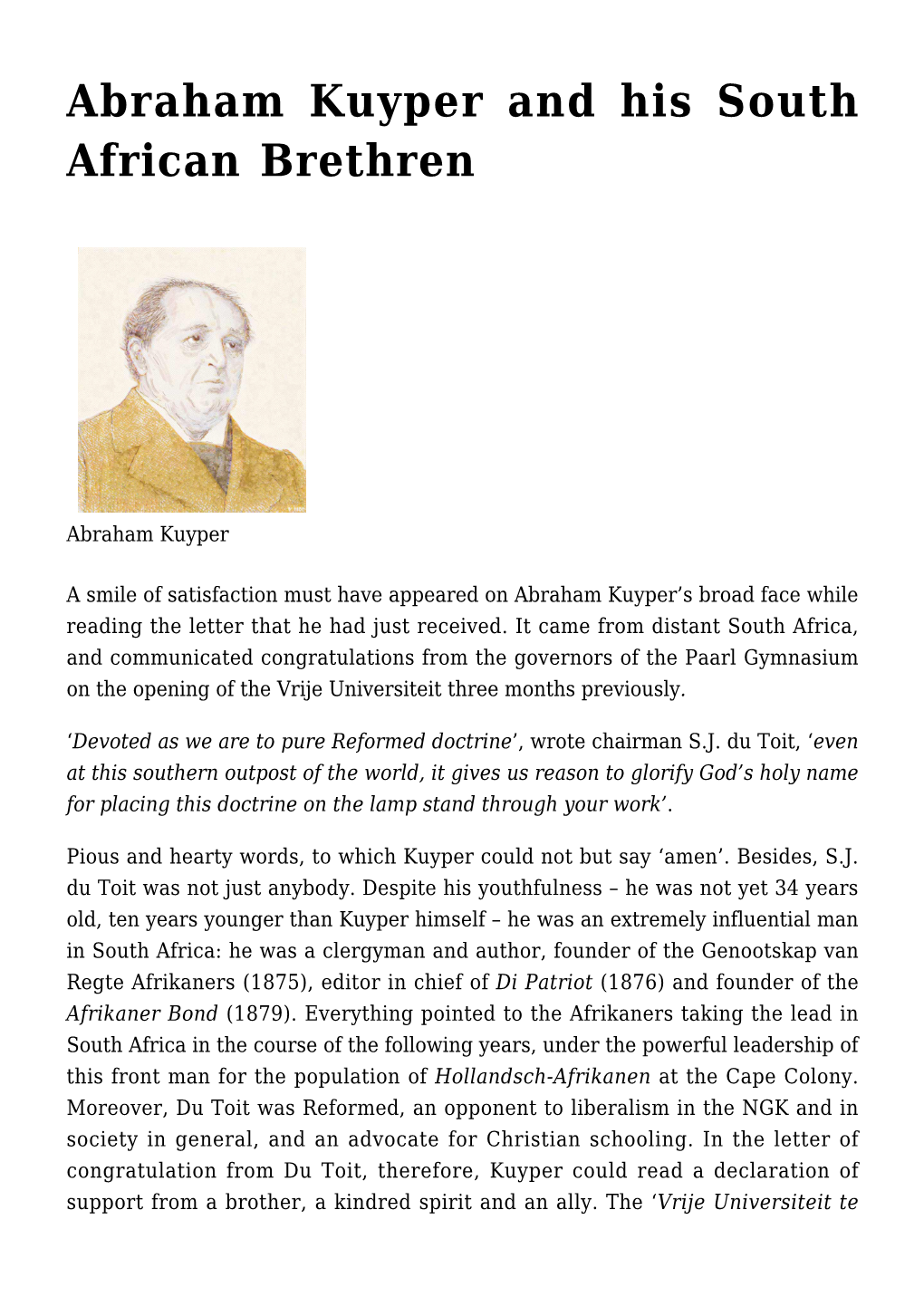 Abraham Kuyper and His South African Brethren