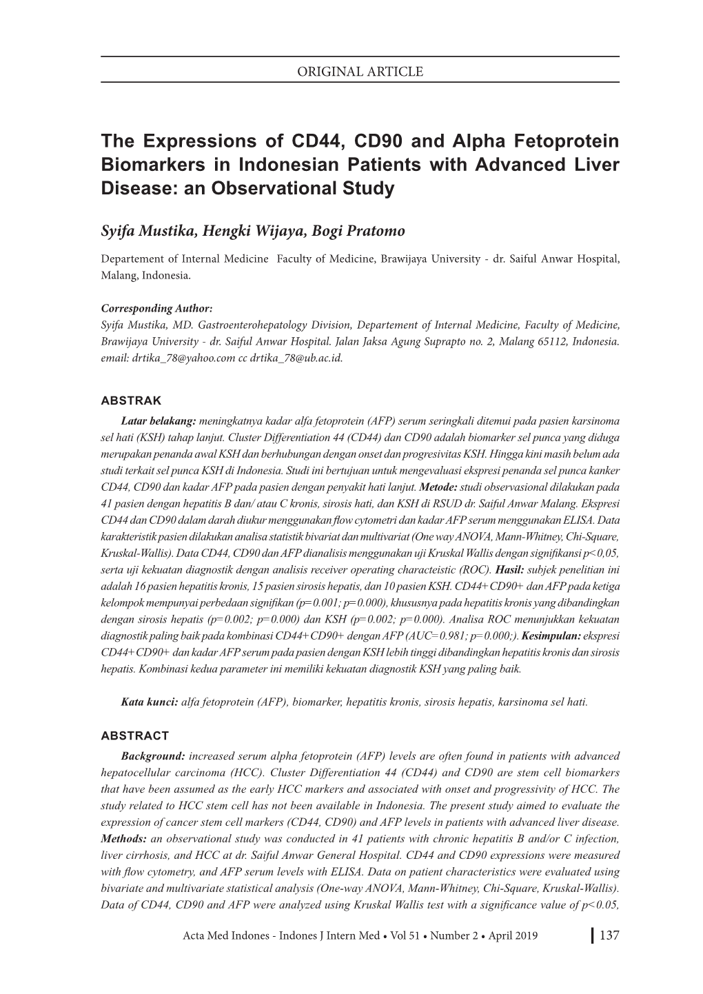 The Expressions of CD44, CD90 and Alpha Fetoprotein Biomarkers in Indonesian Patients with Advanced Liver Disease: an Observational Study