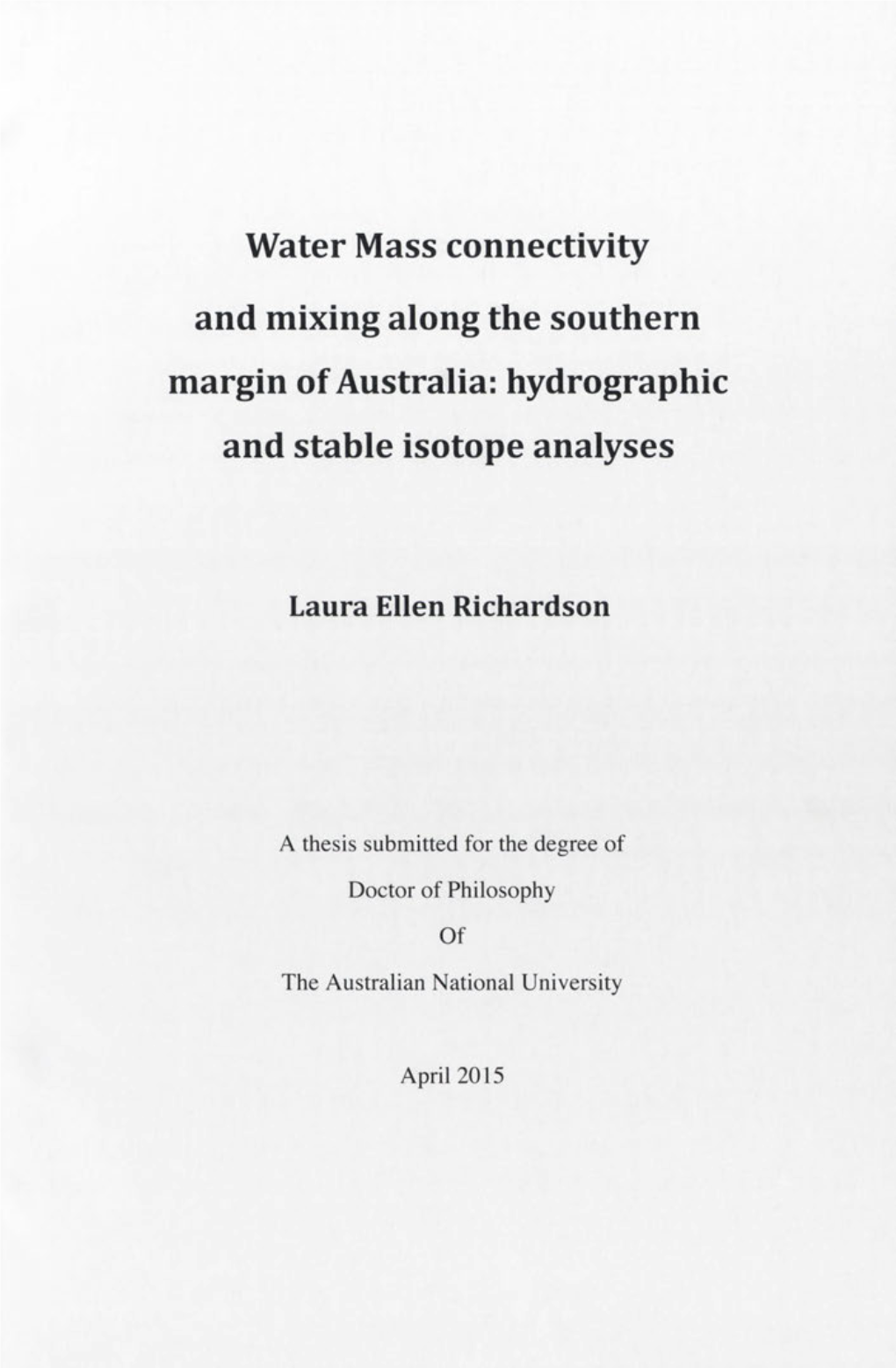 Water Mass Connectivity and Mixing Along the Southern Margin of Australia: Hydrographic and Stable Isotope Analyses