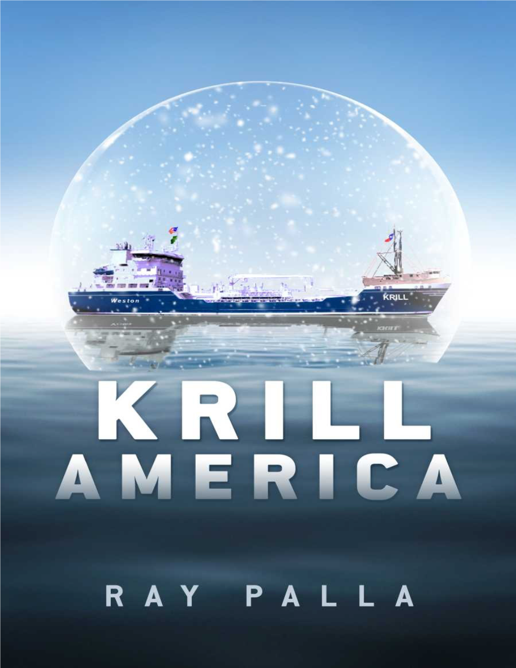 Krill America from the Deep-Water Port of Galveston, Texas for Some Twenty-Three Years