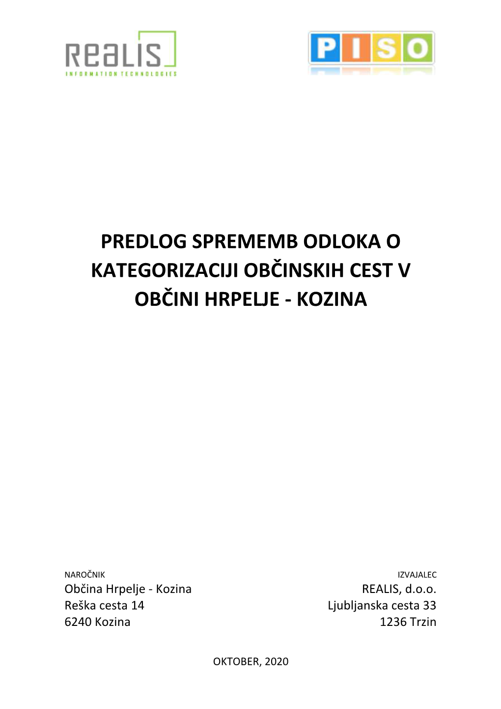 Predlog Sprememb Odloka O Kategorizaciji Občinskih Cest V Občini Hrpelje - Kozina