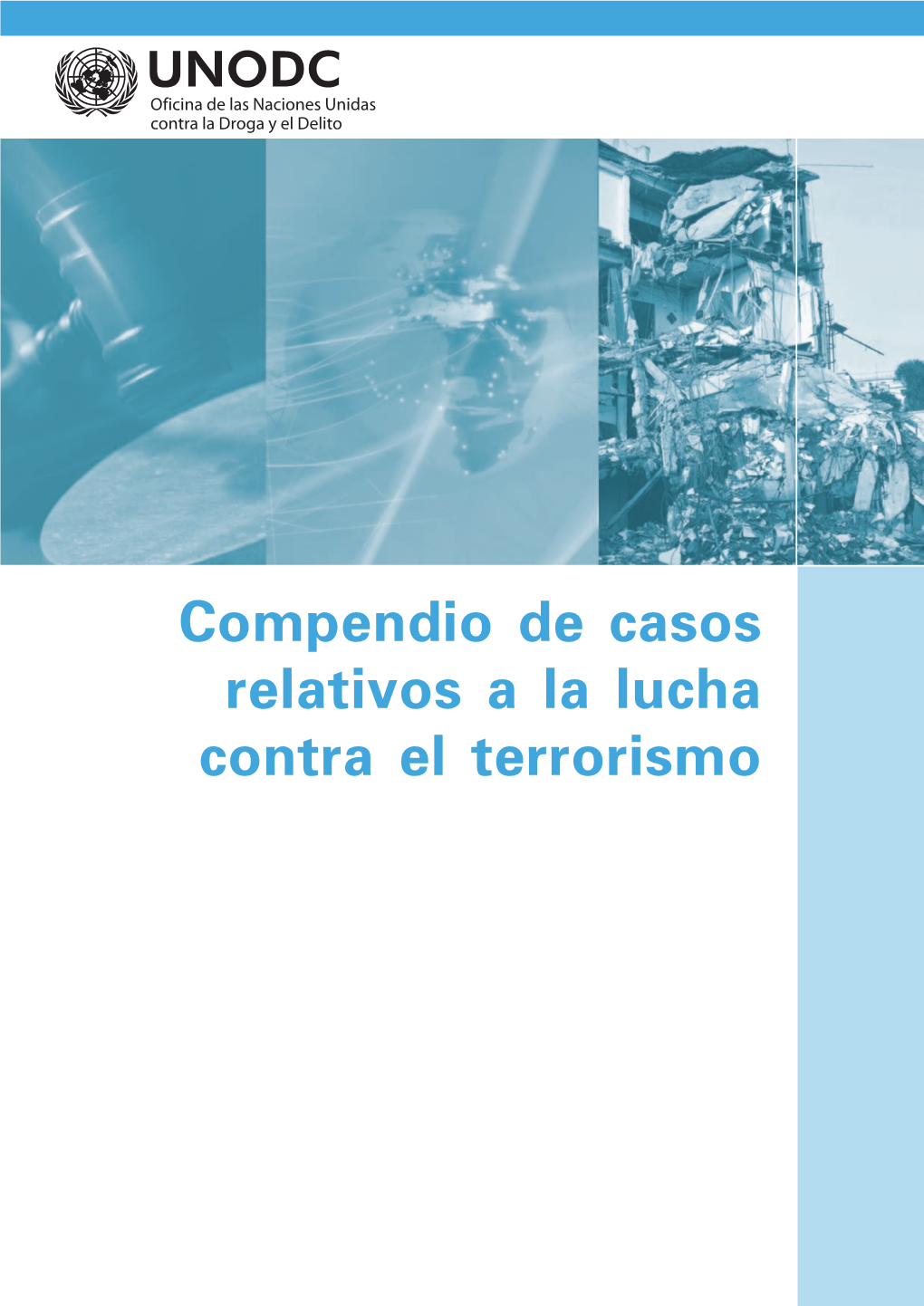 Compendio De Casos Relativos a La Lucha Contra El Terrorismo