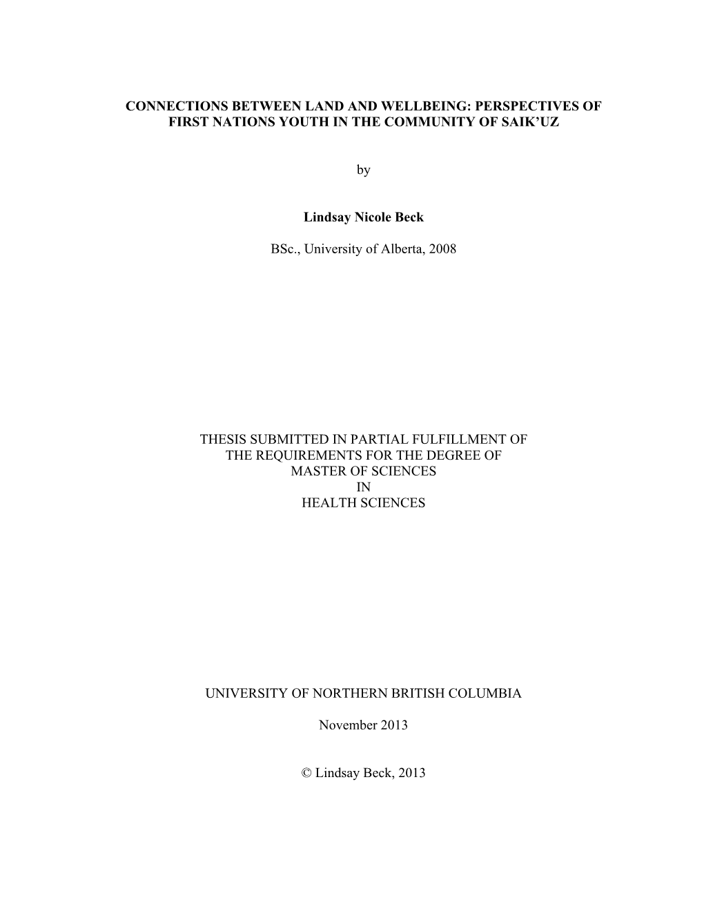 Connections Between Land and Wellbeing: Perspectives of First Nations Youth in the Community of Saik’Uz