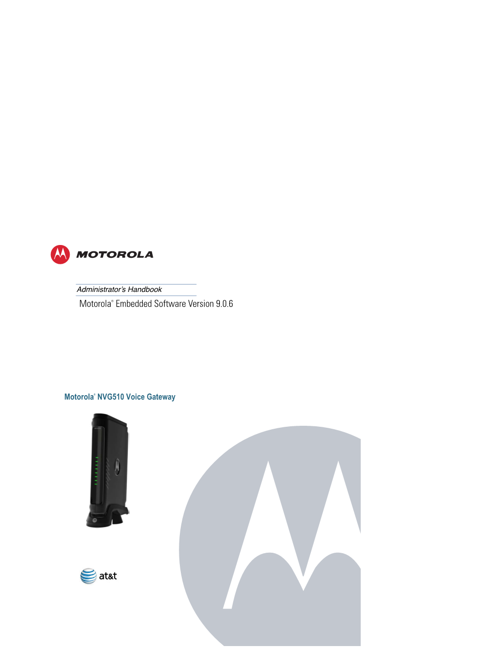 Motorola® Embedded Software Version 9.0.6