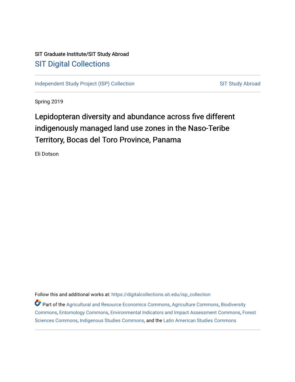 Lepidopteran Diversity and Abundance Across Five Different Indigenously Managed Land Use Zones in the Naso-Teribe Territory, Bocas Del Toro Province, Panama