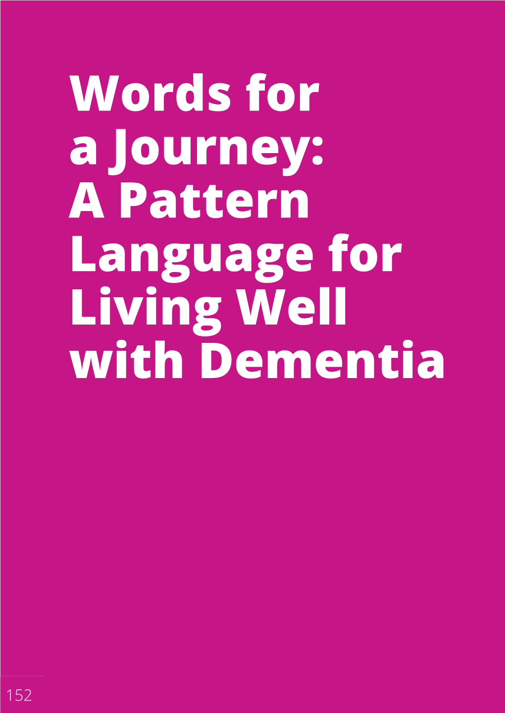 Words for a Journey: a Pattern Language for Living Well with Dementia