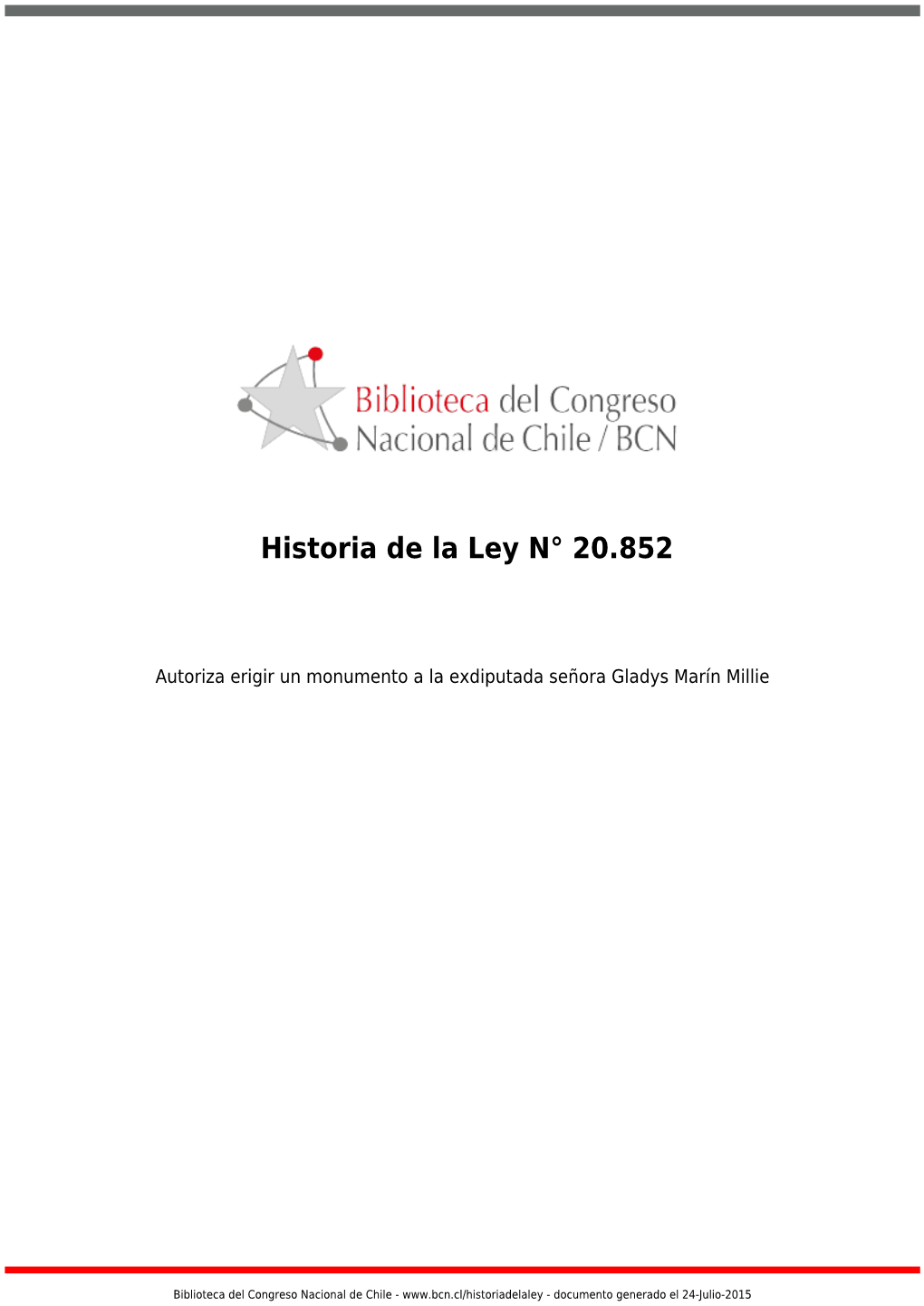 Historia De La Ley N° 20.852