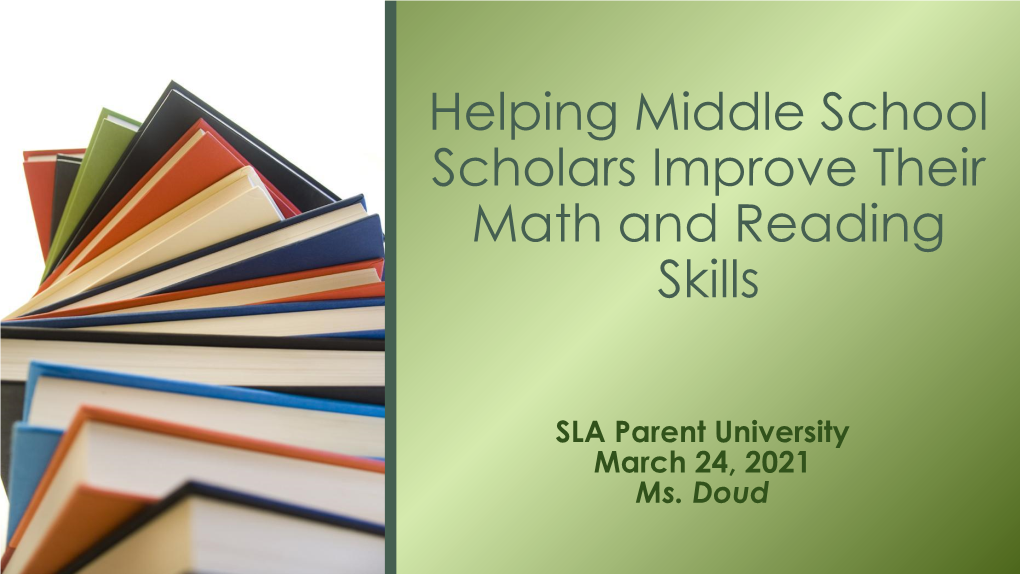 Helping Middle School Scholars Improve Their Math and Reading Skills