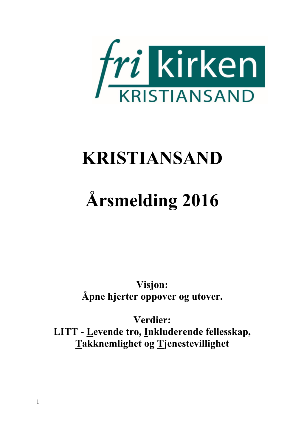 KRISTIANSAND Årsmelding 2016