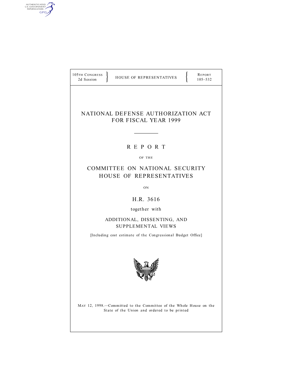 National Defense Authorization Act for Fiscal Year 1999 R E P O R T Committee on National Security House of Representatives H.R