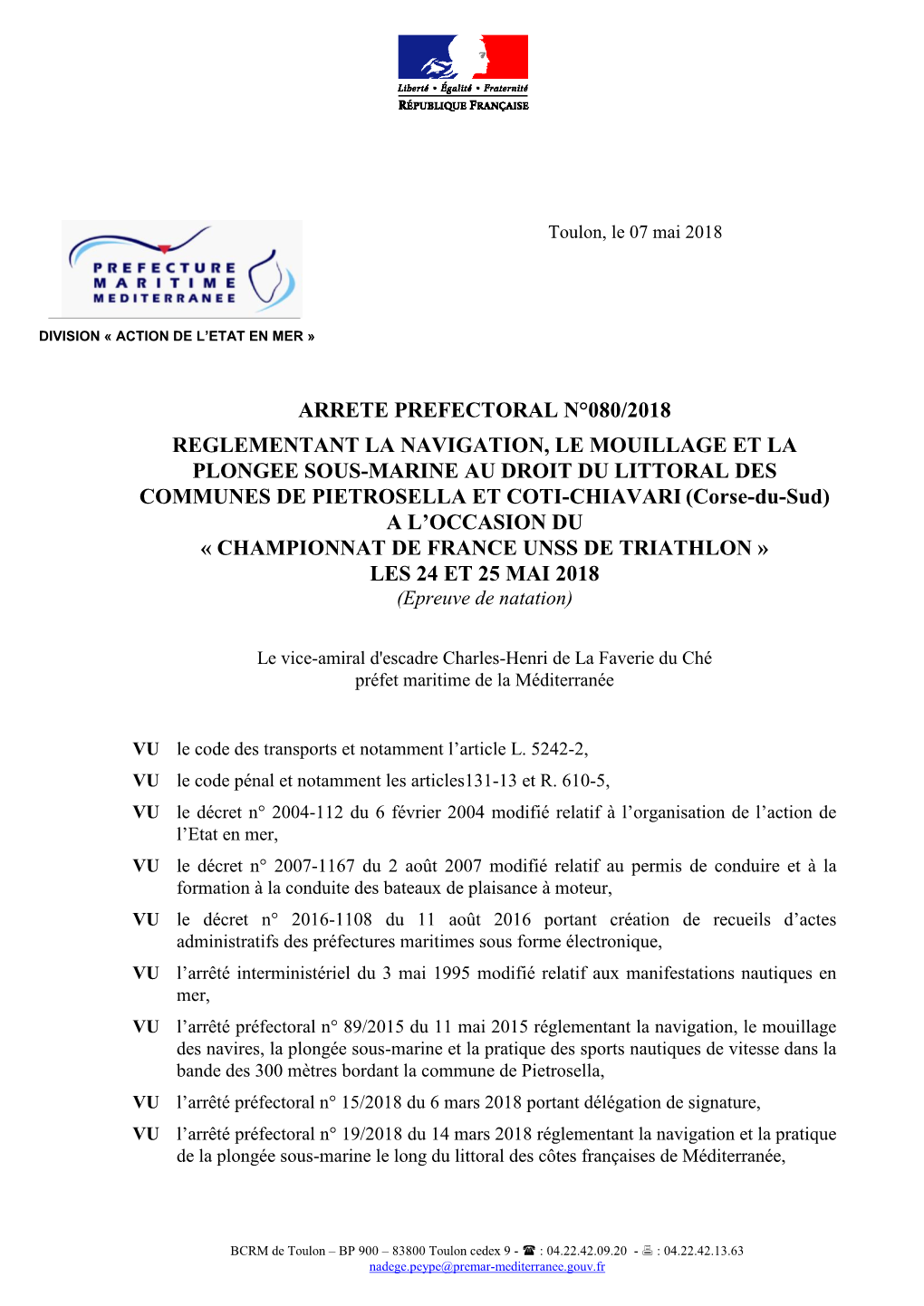 Arrete Prefectoral N°080/2018 Reglementant La