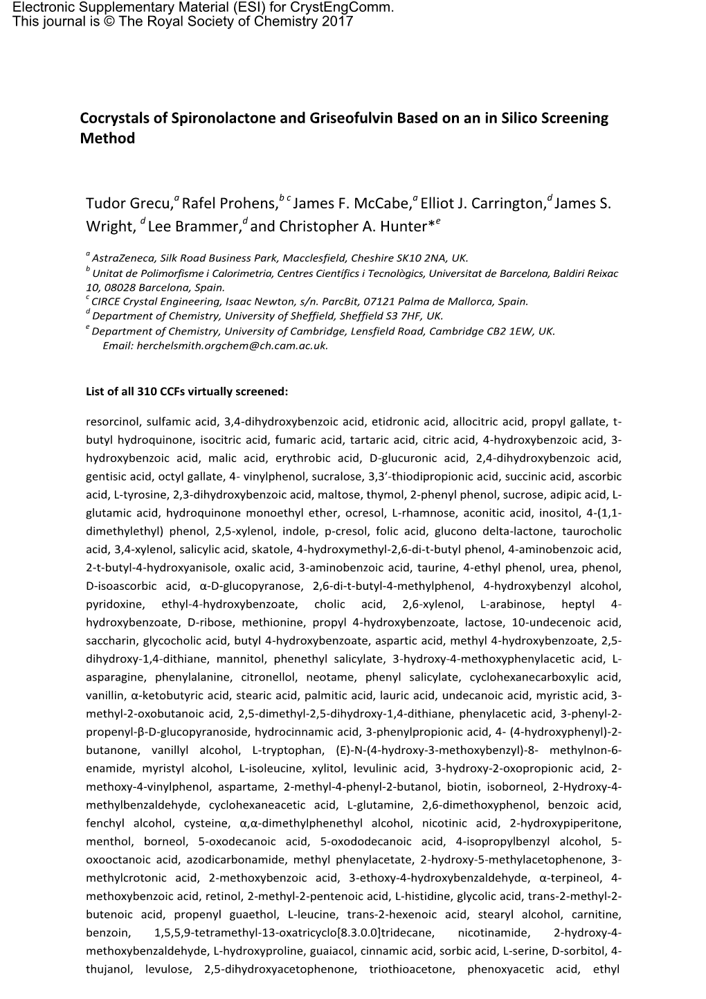 Cocrystals of Spironolactone and Griseofulvin Based on an in Silico Screening Method