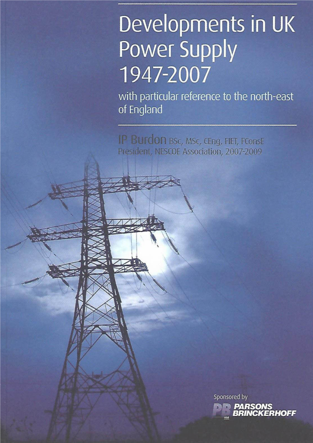 Developments in Uk Power Supply 1947-2000