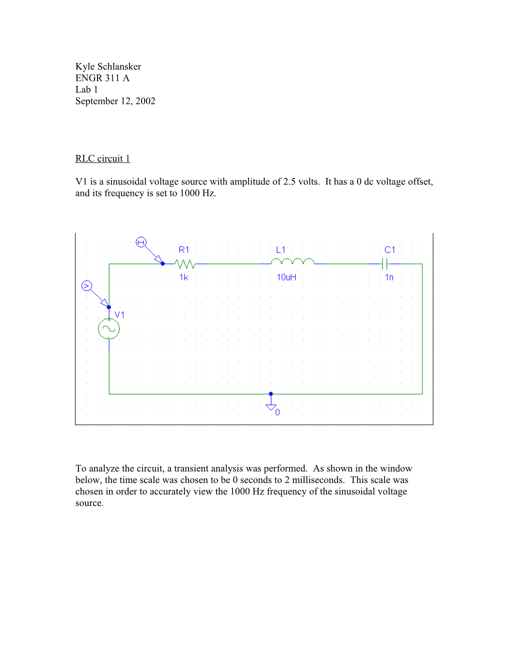 V2 Is an AC Voltage Source with a Phase of 0, and Amplitude of 2.5 Volts