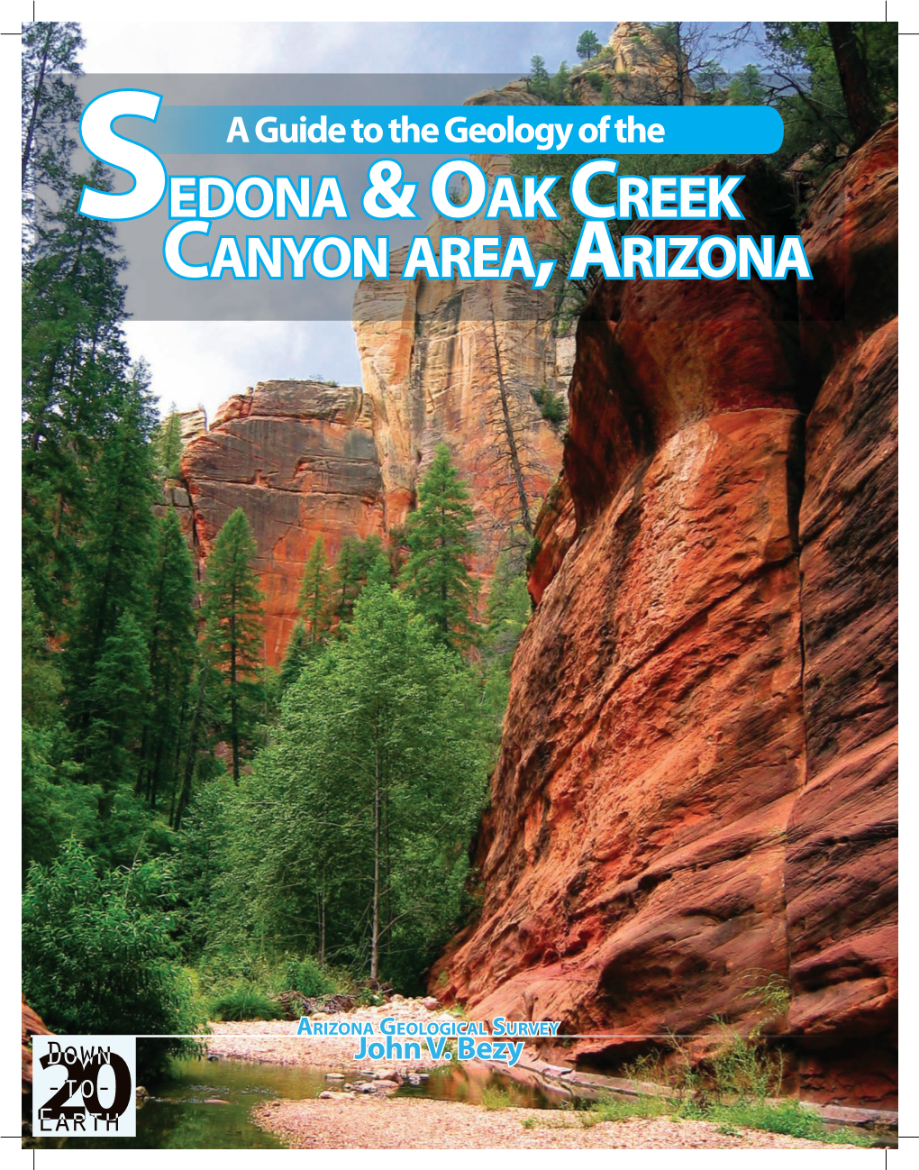 A Guide to the Geology of the Sedona & Oak Creek Canyon Area, Arizona