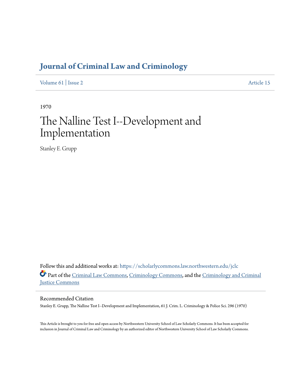 The Nalline Test I--Development and Implementation