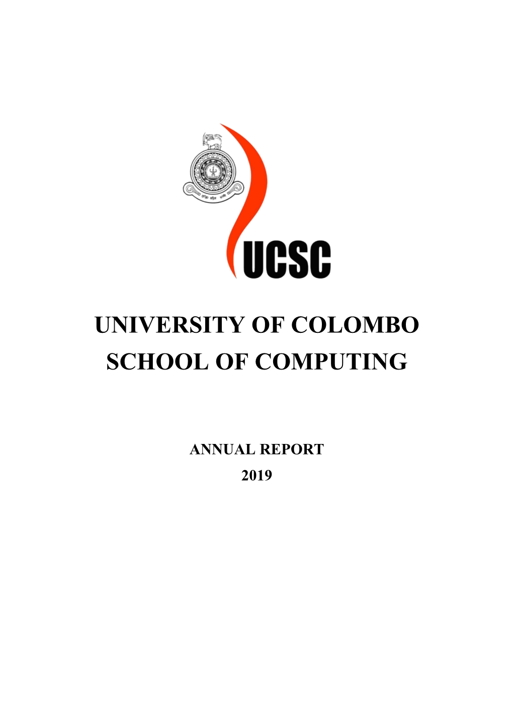 Annual Report of the University of Colombo School of Computing For