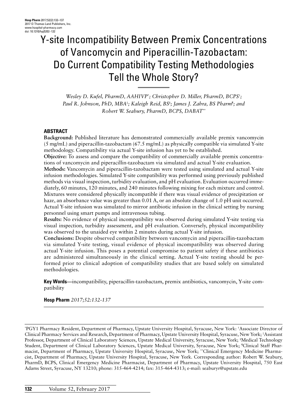 Y-Site Incompatibility Between Premix Concentrations of Vancomycin and Piperacillin-Tazobactam: Do Current Compatibility Testing Methodologies Tell the Whole Story?