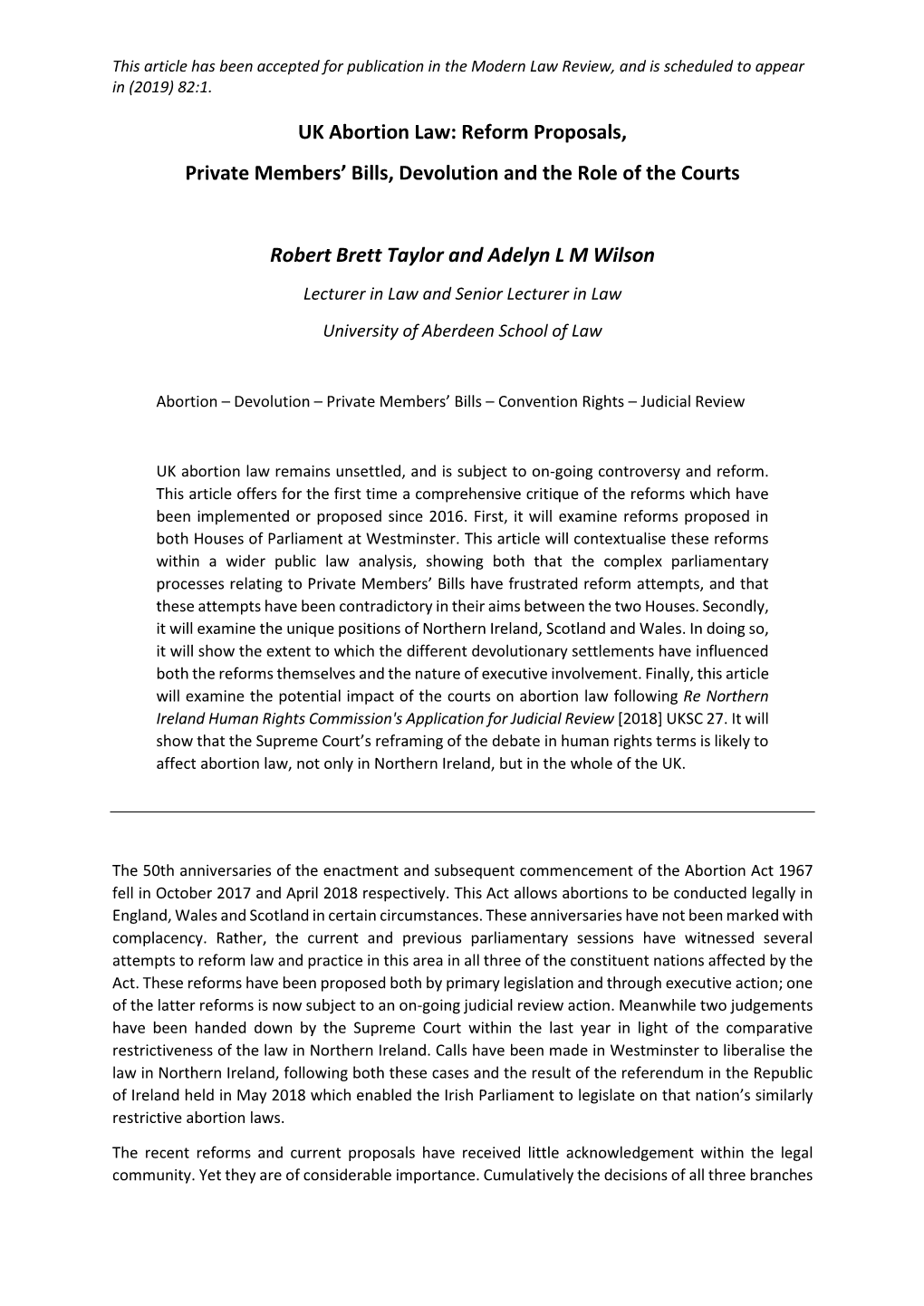 UK Abortion Law: Reform Proposals, Private Members’ Bills, Devolution and the Role of the Courts