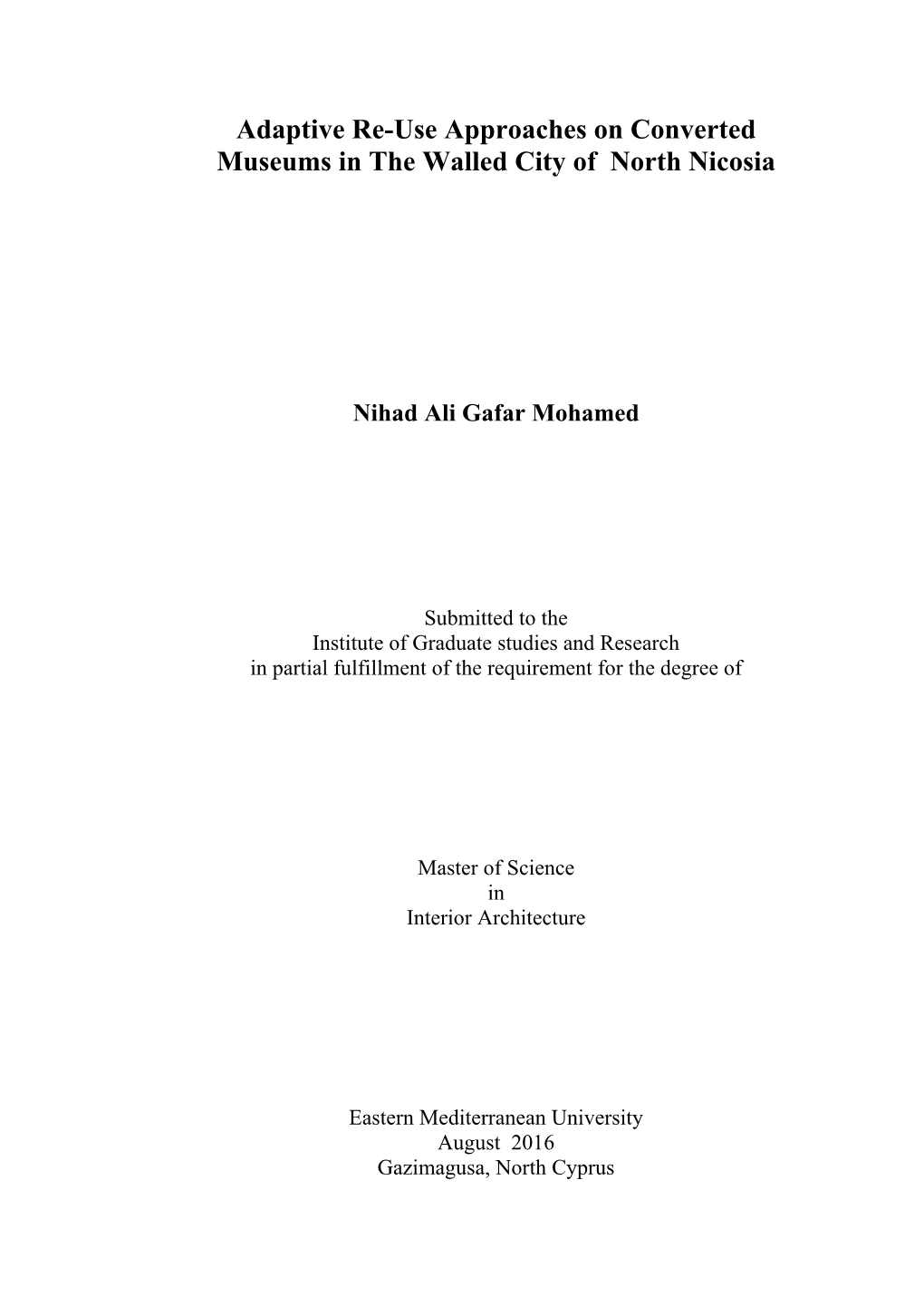 Adaptive Re-Use Approaches on Converted Museums in the Walled City of North Nicosia