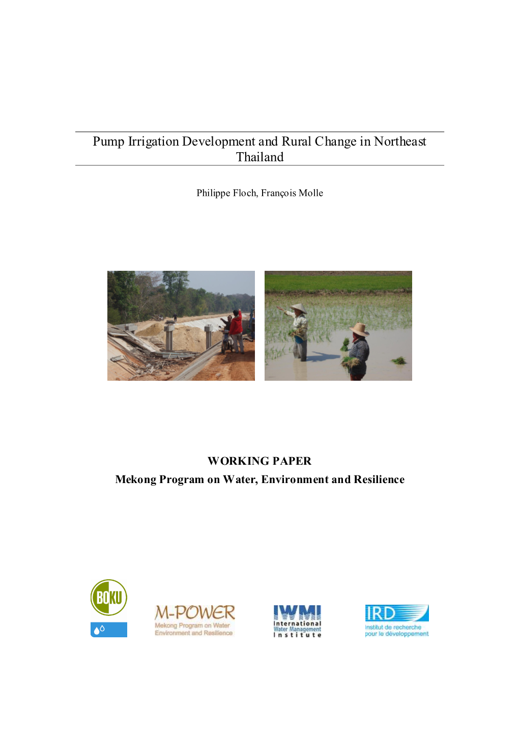 Pump Irrigation Development and Rural Change in Northeast Thailand