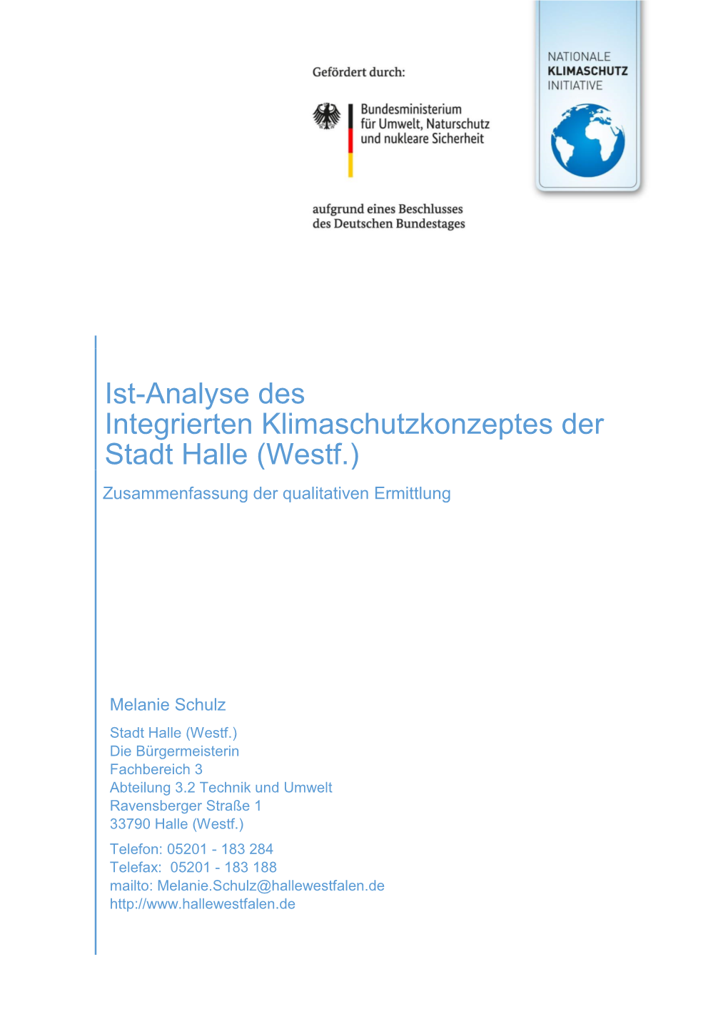 Ist-Analyse Des Integrierten Klimaschutzkonzeptes Der Stadt Halle (Westf.) Zusammenfassung Der Qualitativen Ermittlung