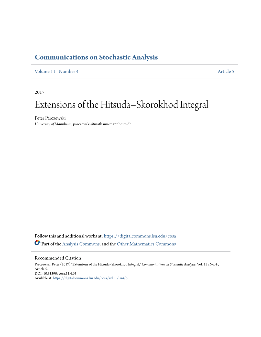 Extensions of the Hitsuda–Skorokhod Integral Peter Parczewski University of Mannheim, Parczewski@Math.Uni-Mannheim.De