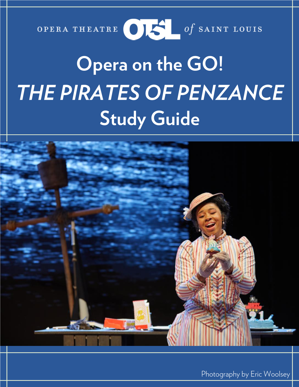 THE PIRATES of PENZANCE Study Guide