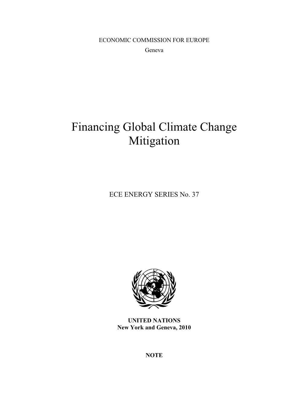 Financing Global Climate Change Mitigation