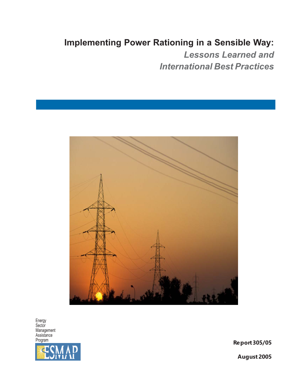 Implementing Power Rationing in a Sensible Way: Lessons Learned and International Best Practices