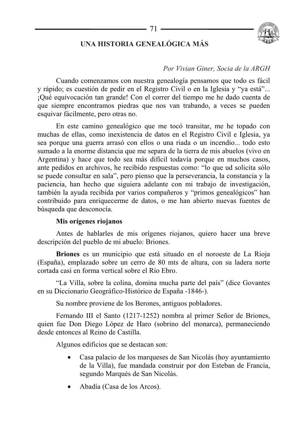 UNA HISTORIA GENEALÓGICA MÁS Por Vivian Giner, Socia De La ARGH
