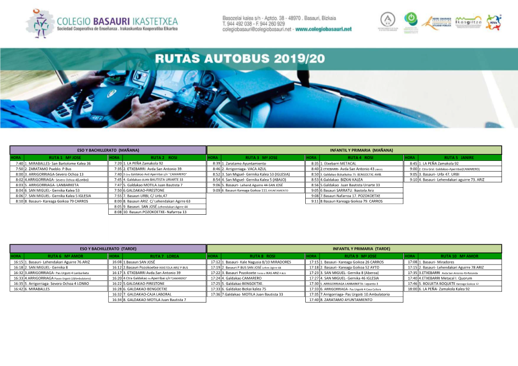Infantil Y Primaria (Mañana) Hora Ruta 1 Mª Jose Hora Ruta 2 Rosi Hora Ruta 3 Mª Jose Hora Ruta 4 Rosi Hora Ruta 5 Janire 7:40 1