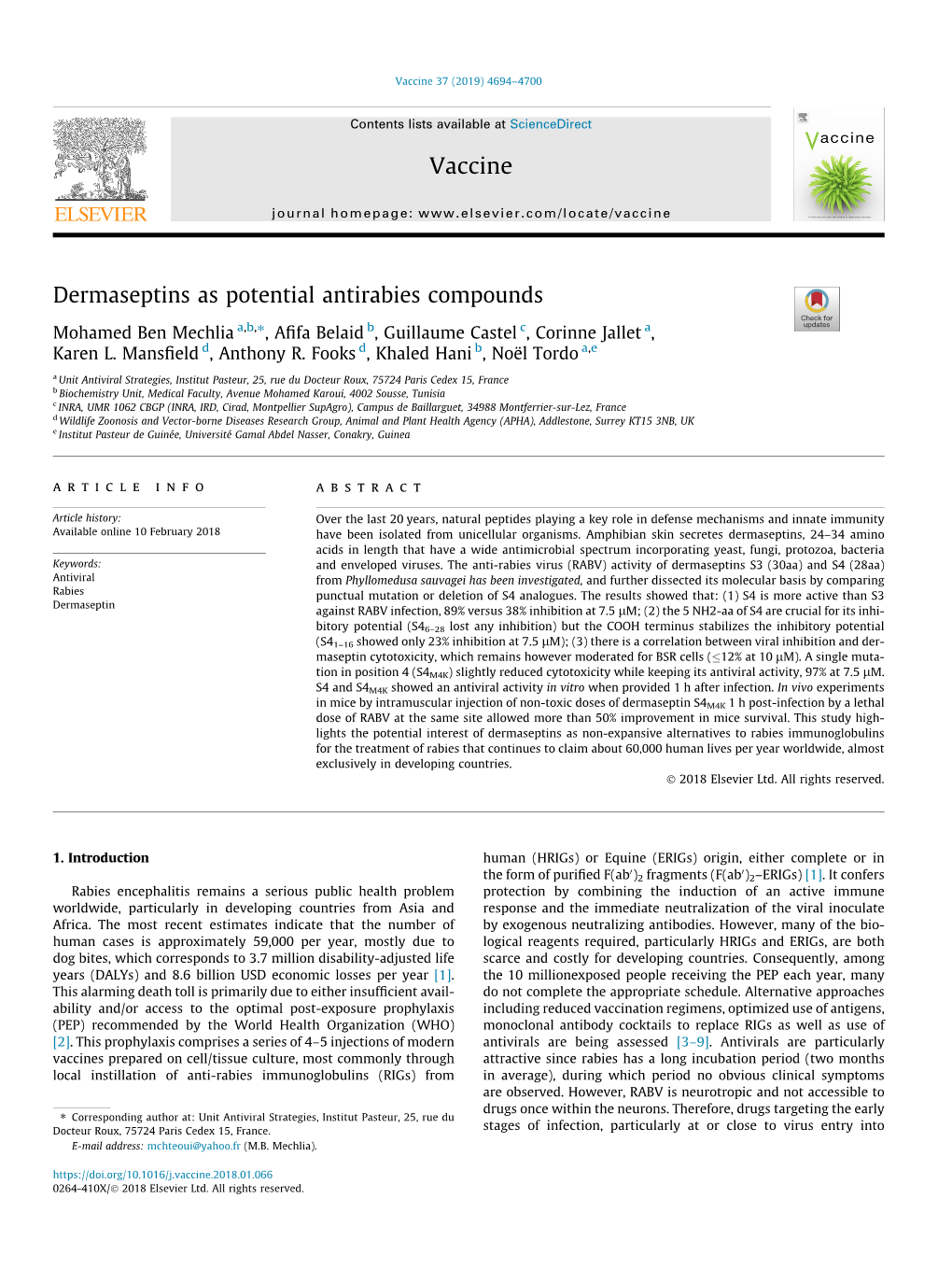 Dermaseptins As Potential Antirabies Compounds ⇑ Mohamed Ben Mechlia A,B, , Aﬁfa Belaid B, Guillaume Castel C, Corinne Jallet A, Karen L