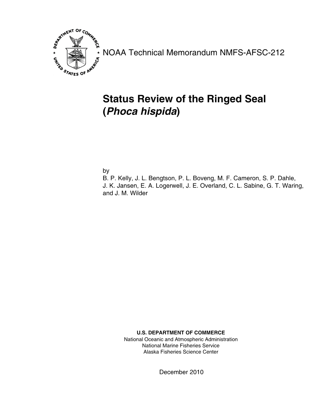 Status Review of the Ringed Seal (Phoca Hispida)