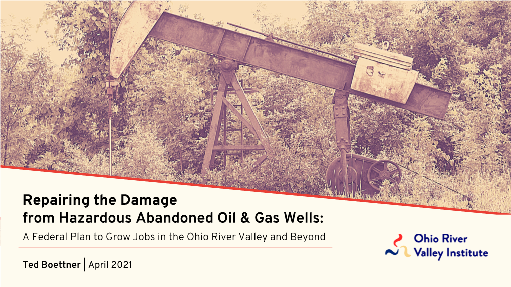 Repairing the Damage from Hazardous AOG Wells Report