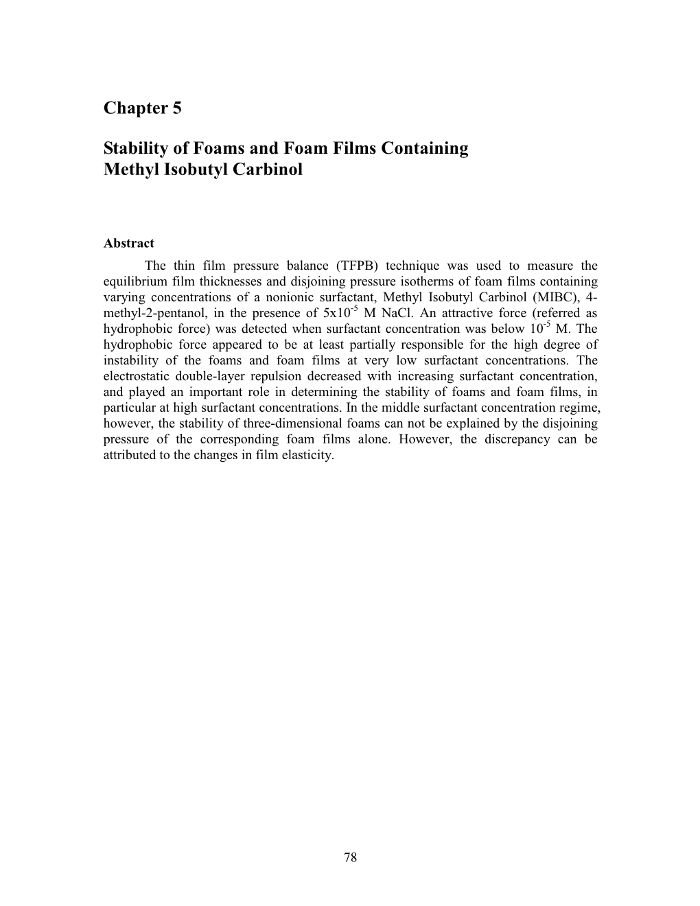 Chapter 5 Stability of Foams and Foam Films