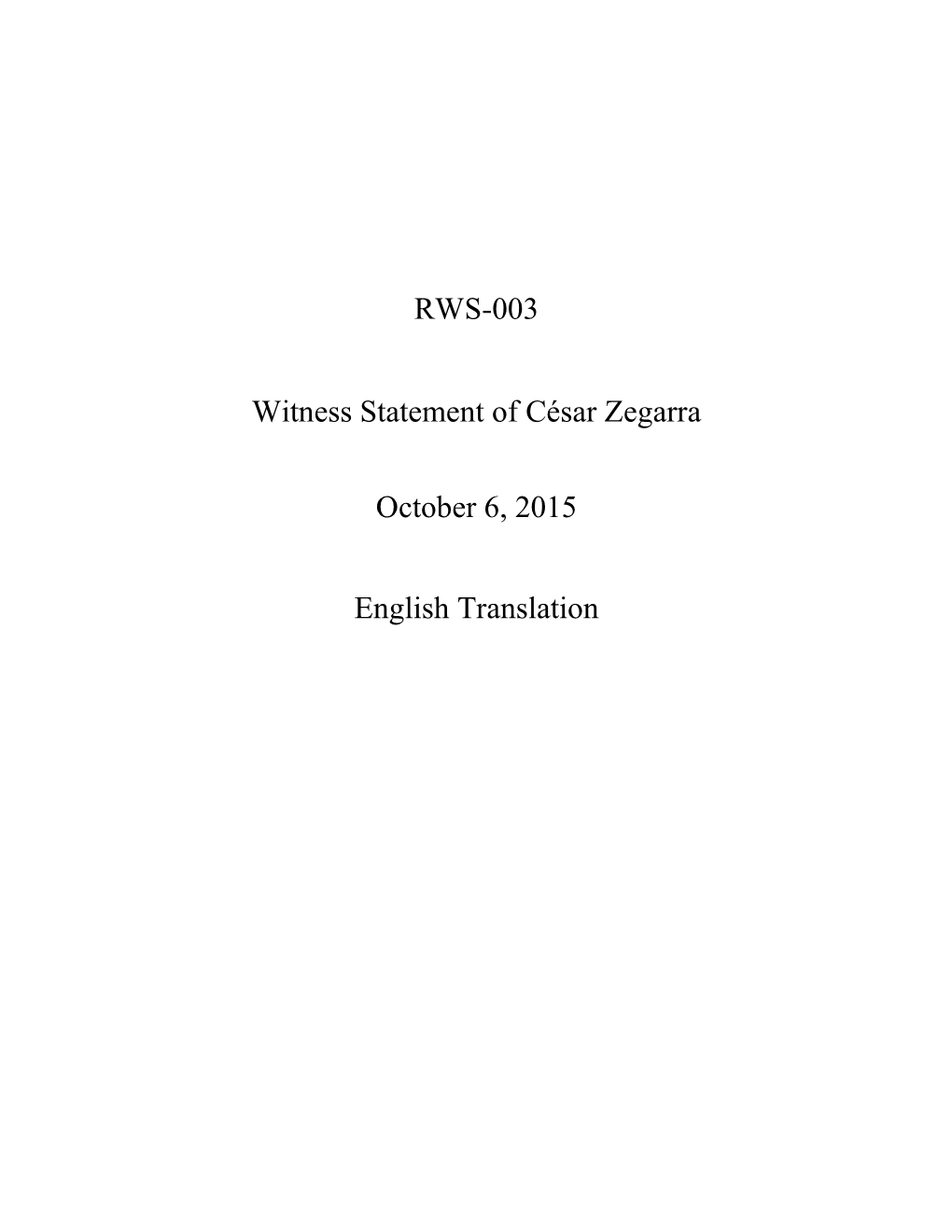 RWS-003 Witness Statement of César Zegarra October 6, 2015 English