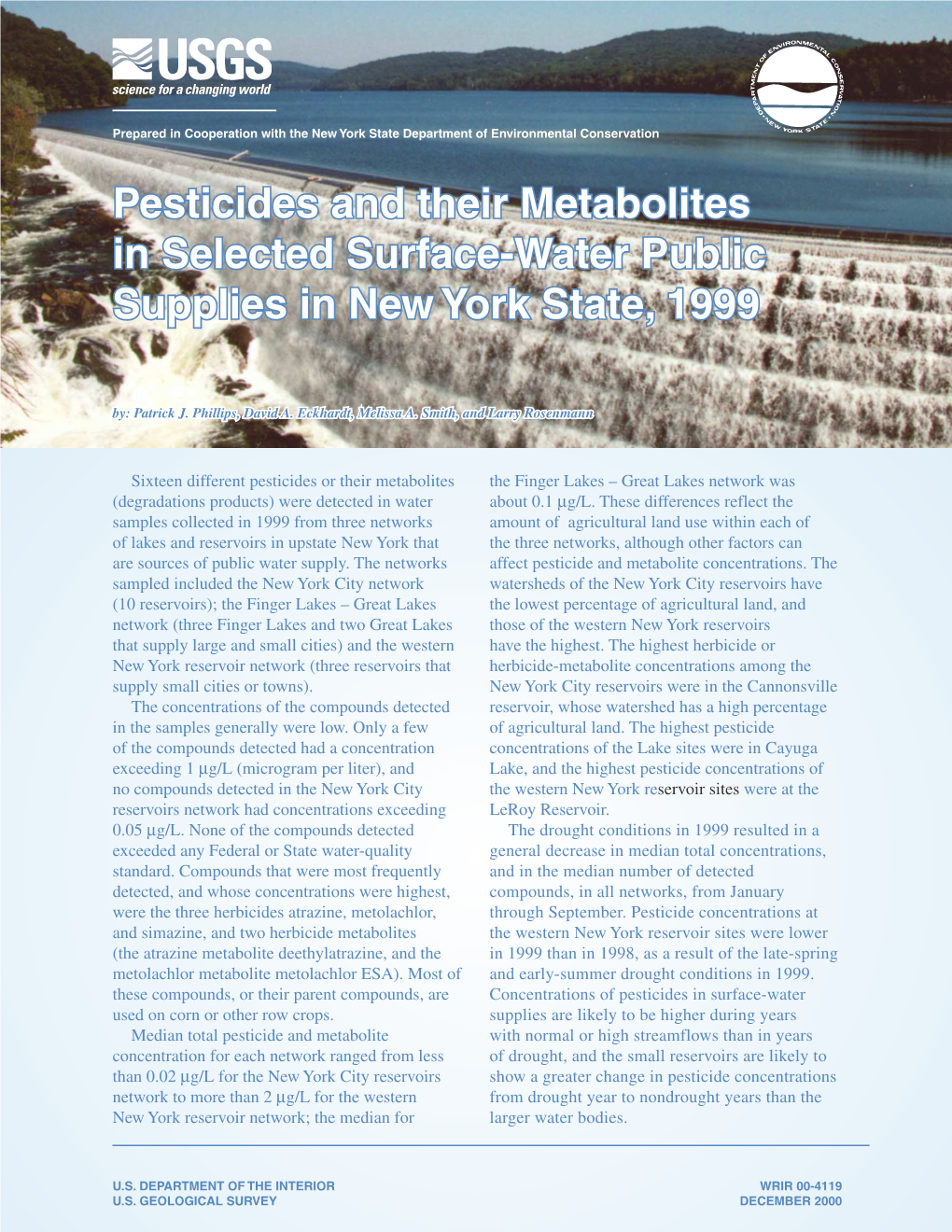 Pesticides and Their Metabolites in Selected Surface-Water Public Supplies in New York State, 1999