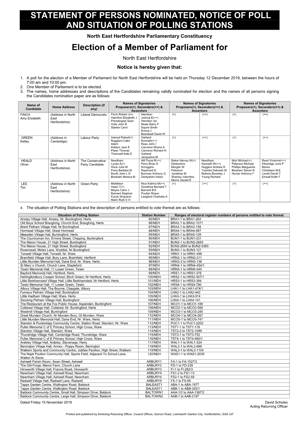 STATEMENT of PERSONS NOMINATED, NOTICE of POLL and SITUATION of POLLING STATIONS Election of a Member of Parliament