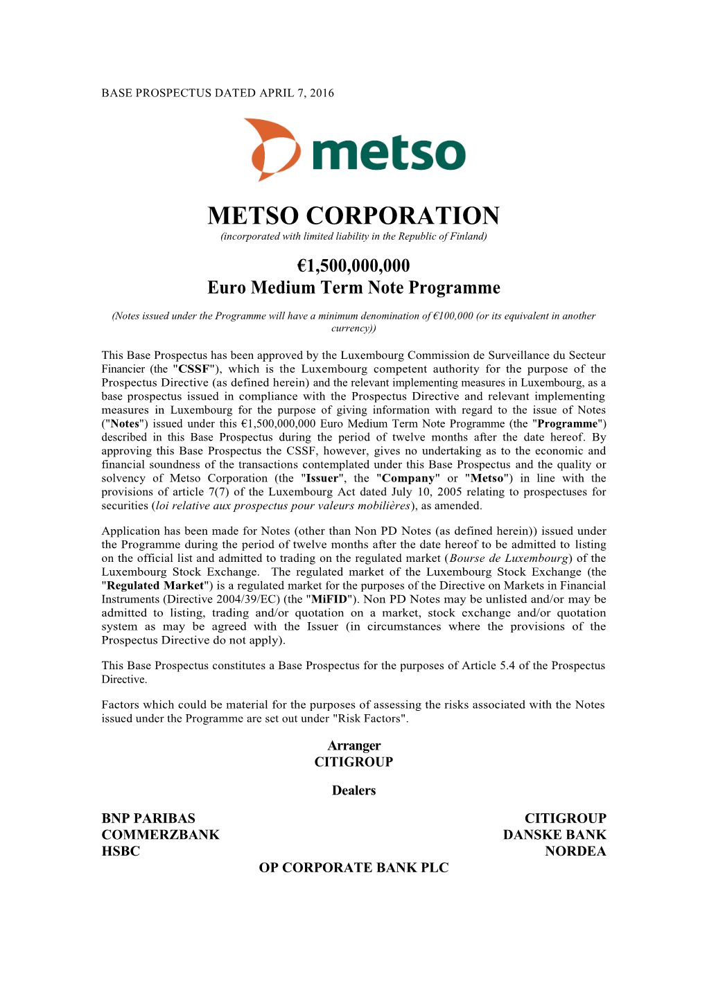 METSO CORPORATION (Incorporated with Limited Liability in the Republic of Finland) €1,500,000,000 Euro Medium Term Note Programme