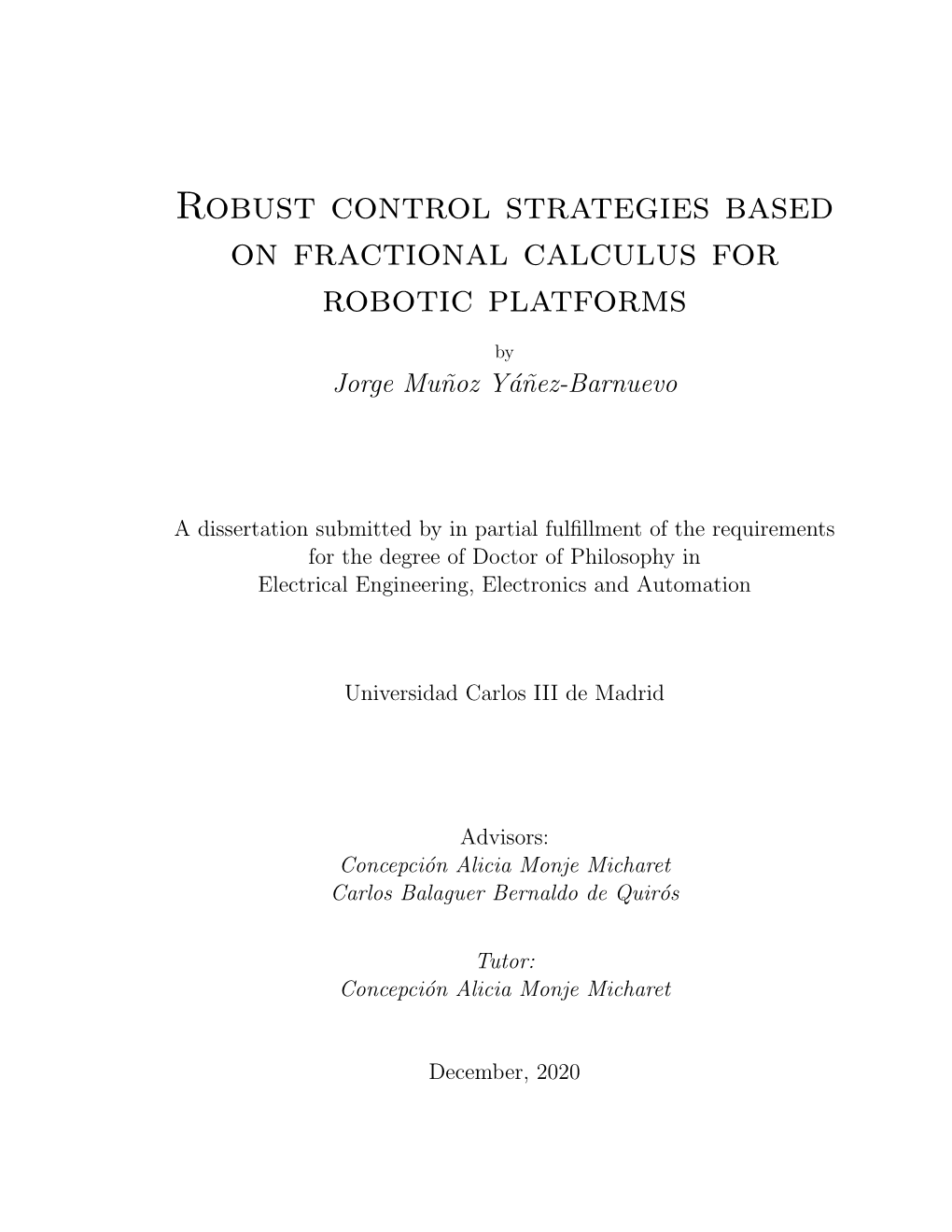 Robust Control Strategies Based on Fractional Calculus for Robotic Platforms