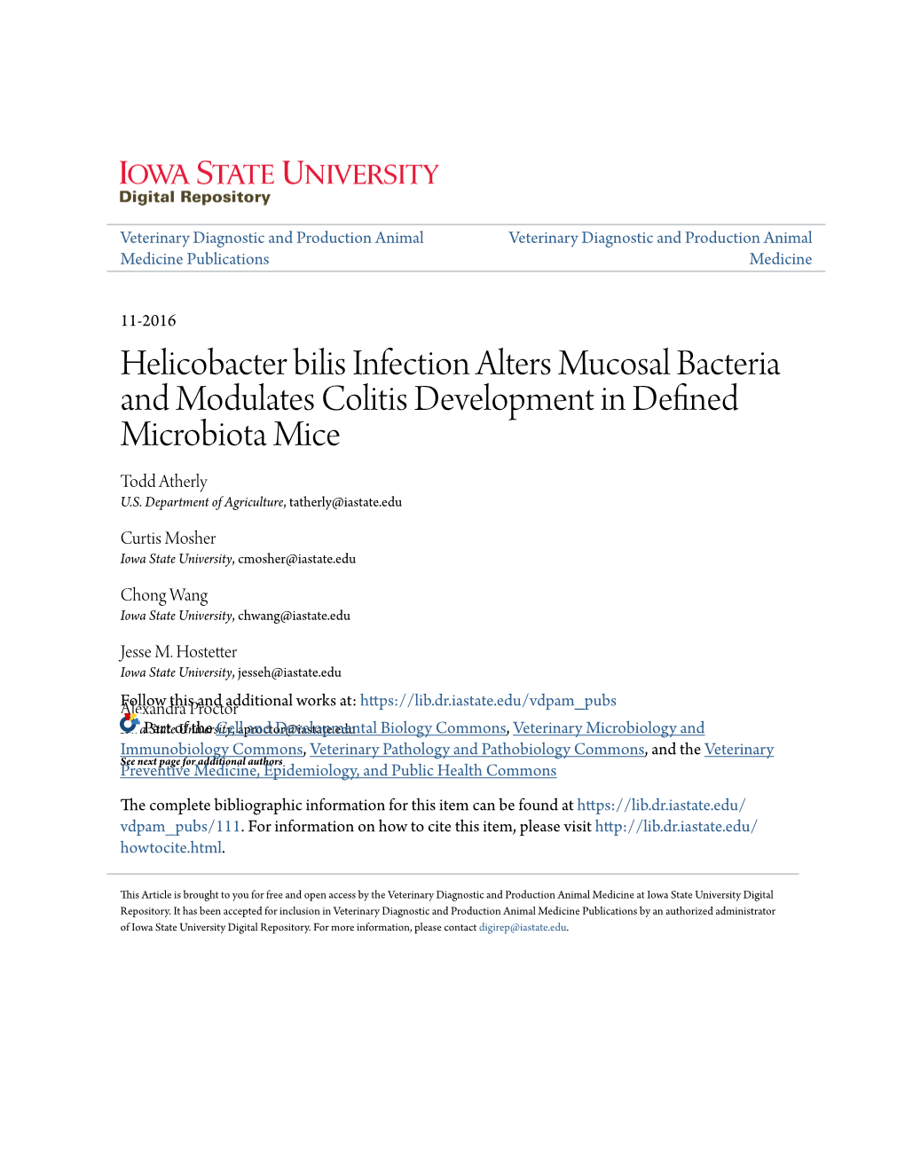 Helicobacter Bilis Infection Alters Mucosal Bacteria and Modulates Colitis Development in Defined Microbiota Mice Todd Atherly U.S