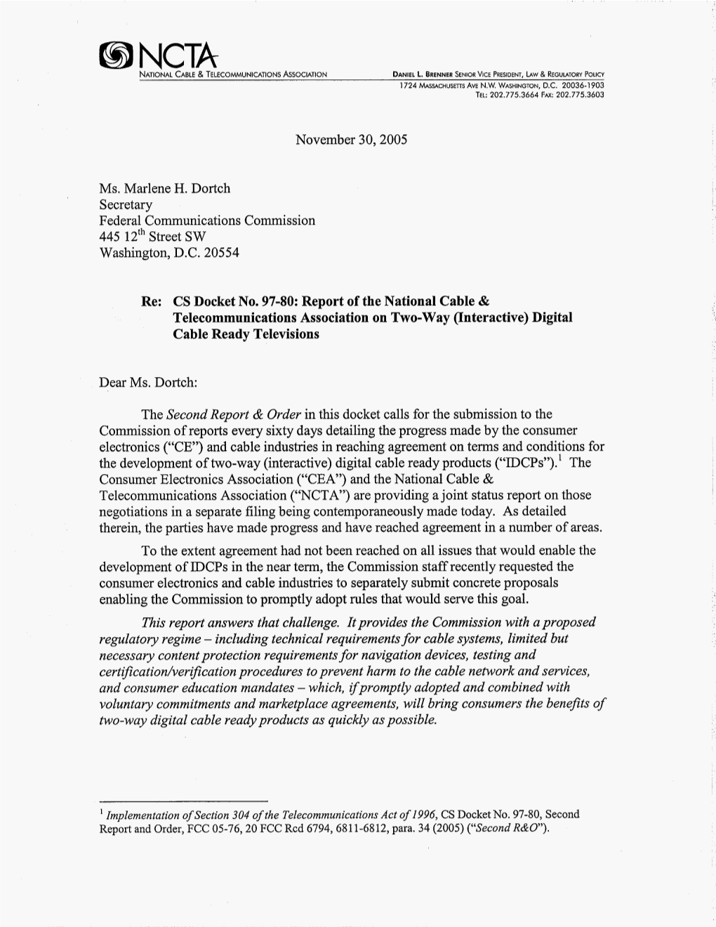 November 30,2005 Ms. Marlene H. Dortch Secretary Federal