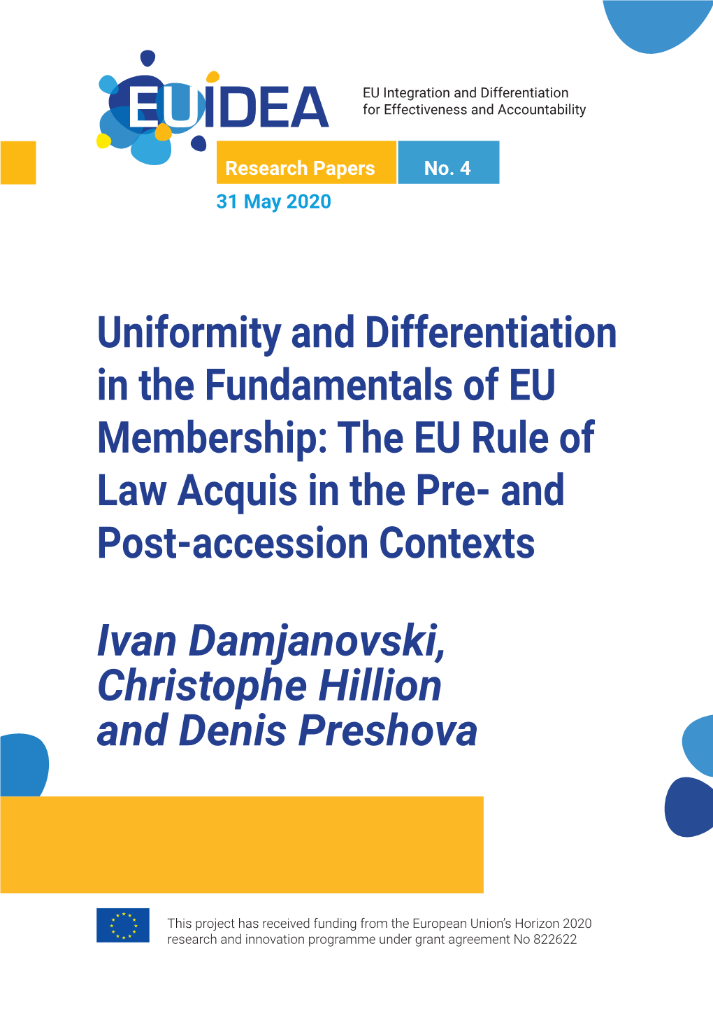 Uniformity and Differentiation in the Fundamentals of EU Membership: the EU Rule of Law Acquis in the Pre- and Post-Accession Contexts