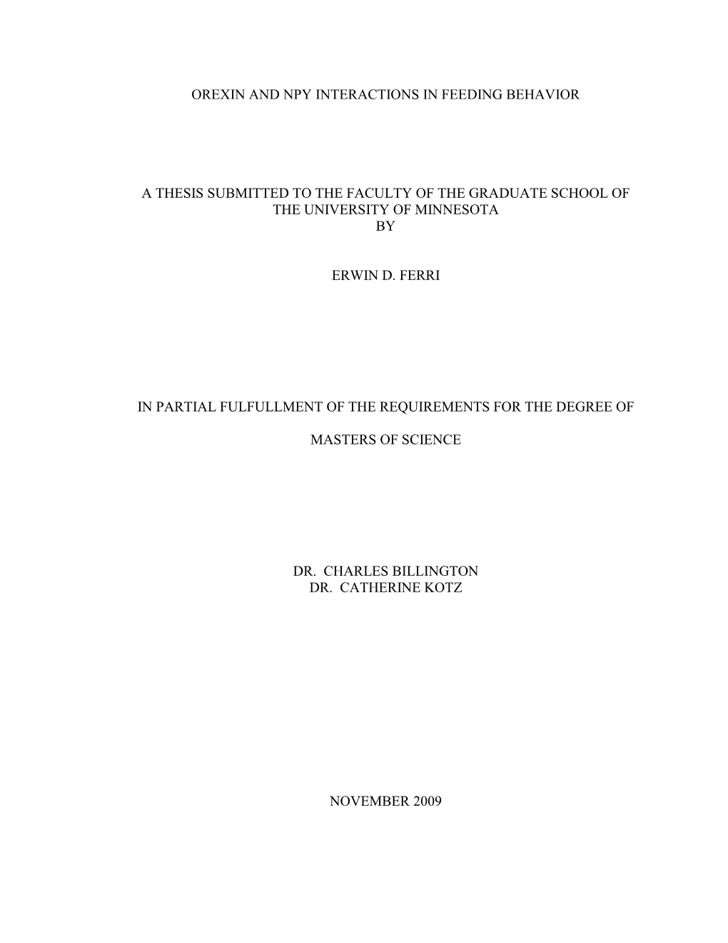 Orexin and Npy Interactions in Feeding Behavior a Thesis