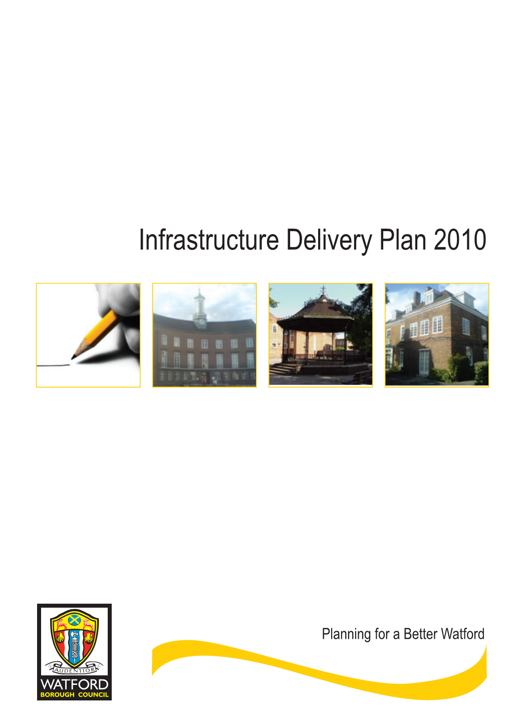 Infrastructure Delivery Plan 2010