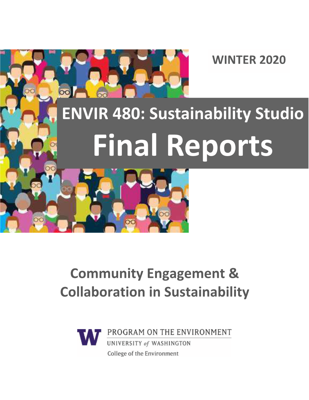 Final Reports Produced by Students in the Winter 2020 Quarter of Sustainable Studio